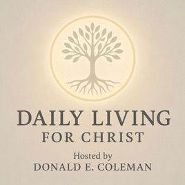 Daily Living For Christ