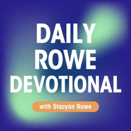 Daily Rowe- Devotional