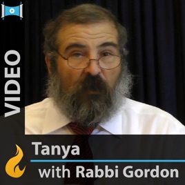 Daily Tanya (Video) - by Yehoshua B. Gordon - by Yehoshua B. Gordon
