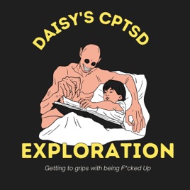 Daisy's Cptsd Exploration