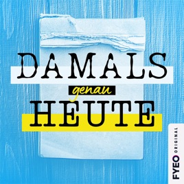 Damals genau heute