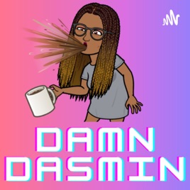 Damn Dasmin