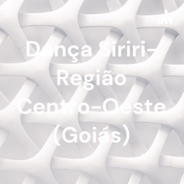 Dança Siriri- Região Centro-Oeste (Goiás)