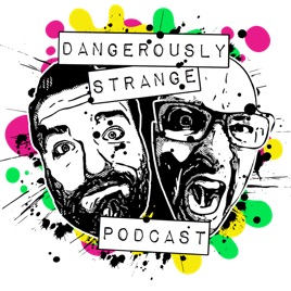Dangerously Strange