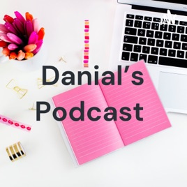 Danial's Podcast
