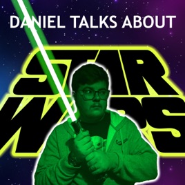 Daniel Talks About Star Wars