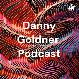 Danny Goldner Podcast