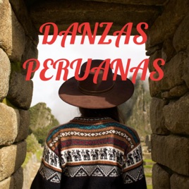 DANZAS PERUANAS