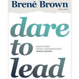 Dare to Lead by Brené Brown, Book Summary, Podcast, English