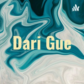 Dari : Gue.