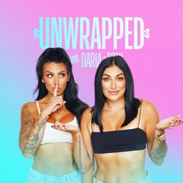 Daria & Toni Unwrapped