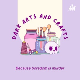 Dark Arts and Craft
