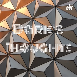 Dark's Thoughts