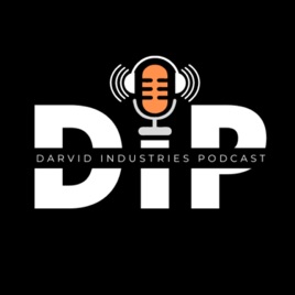 DARVID INDUSTRIES PODCAST