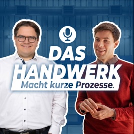 Das Handwerk: Macht kurze Prozesse.