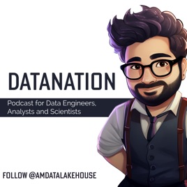 DataNation - Podcast for Data Engineers, Analysts and Scientists
