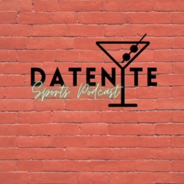 Date Nite Sports Podcast