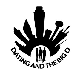 Dating and The Big D