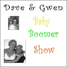 Dave and Gwen's Baby Boomer Show