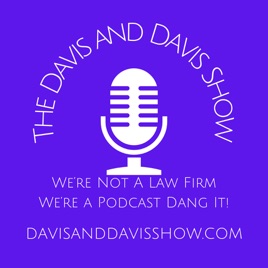 Davis and Davis Show