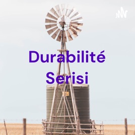 Durabilité Podcast Serisi