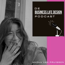 De Business Life Design Podcast