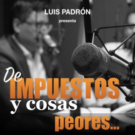 De impuestos y cosas peores