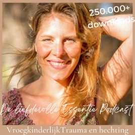 De Liefdevolle Essentie Podcast