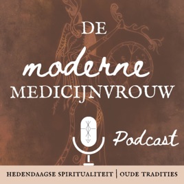 De Moderne Medicijnvrouw podcast