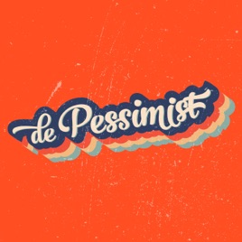 De Pessimist
