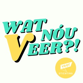 Wat nóu Veer?!