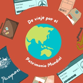 De Viaje por el Patrimonio Mundial