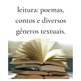 Leitura: Poemas,Contos e Diversos Tipos De Gêneros Textuais🥰🧚‍♀️