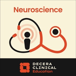 Decera Clinical Education Neuroscience Podcast