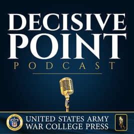 Decisive Point – a podcast channel of the USAWC quarterly journal, "Parameters"