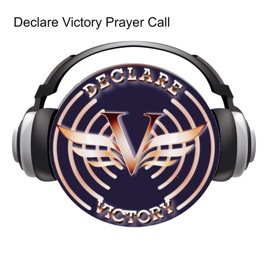 Declare Victory Prayer Call