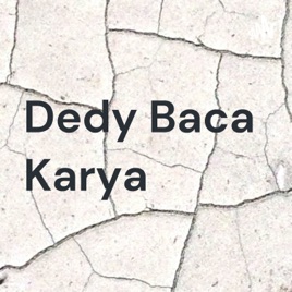 Dedy Baca Karya