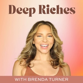 Deep Riches with Brenda Turner