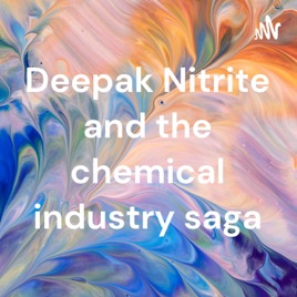 Deepak Nitrite and the chemical industry saga