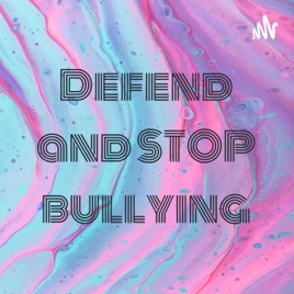 Defend and STOP bullying