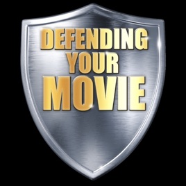 Defending Your Movie
