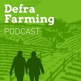 Defra Farming Podcast