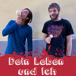 Dein Leben und Ich