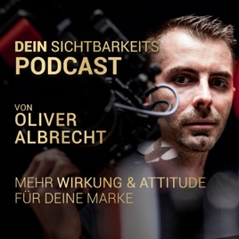 Dein Sichtbarkeits-Podcast