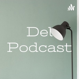 Del Podcast