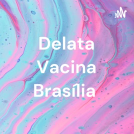 Delata Vacina Brasília