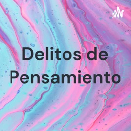 Delitos de Pensamiento