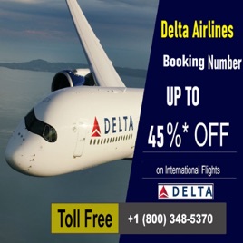 Delta Airlines Phone Number +1-800-348-5370 Flight Tickets