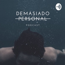 DEMASIADO PERSONAL
