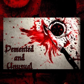 Demented And Unusual